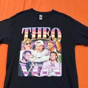 Theo Von T-shirt - never worn!